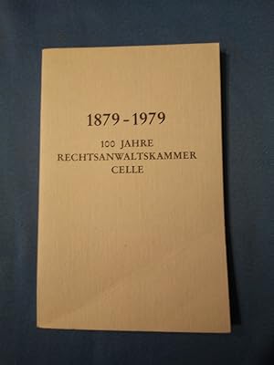 Immagine del venditore per 1879-1979. 100 Jahre Rechtsanwaltskammer fr den Oberlandesgerichtsbezirk Celle. venduto da Antiquariat BehnkeBuch