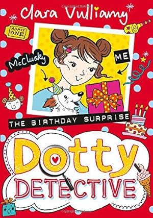 Imagen del vendedor de The Birthday Surprise (Dotty Detective, Book 5) a la venta por WeBuyBooks