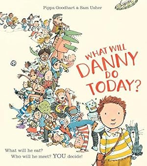 Seller image for What Will Danny Do Today? for sale by WeBuyBooks