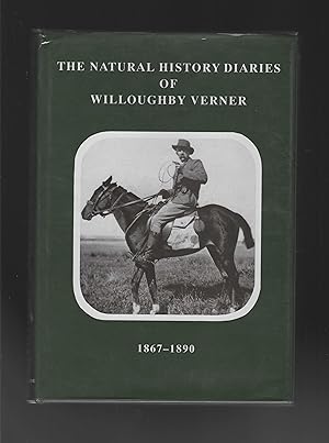 Seller image for The Natural History Diaries of Willoughby Verner for sale by Calluna Books