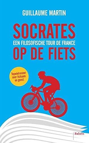 Seller image for Socrates op de fiets: een filosofische Tour de France for sale by WeBuyBooks