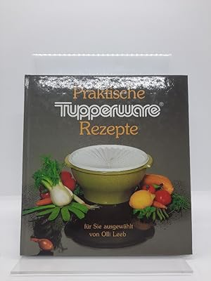 Praktische Tupperware Rezepte