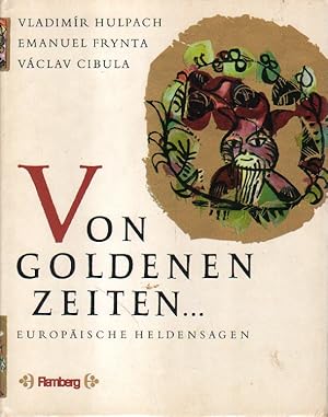 Bild des Verkufers fr Von goldenen Zeiten. zum Verkauf von Versandantiquariat Boller