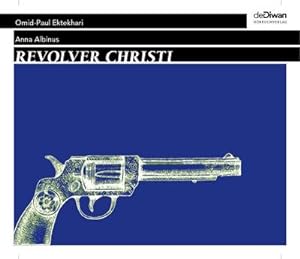 Bild des Verkufers fr Revolver Christi zum Verkauf von AHA-BUCH GmbH