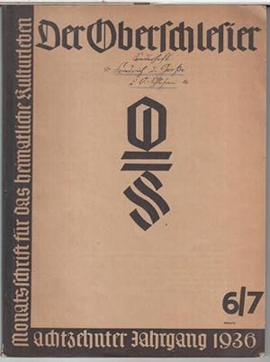 Imagen del vendedor de Friedrich der Groe und Oberschlesien. Zum 150. Todestage des Groen Knigs am 17. August. - Sonderheft: Der Oberschlesier, Nr. 6-7 / 1936, 18. Jahrgang. - Monatsschrift fr das heimatliche Kulturleben. a la venta por Antiquariat Carl Wegner