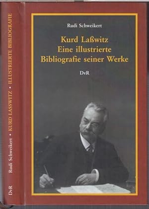 Seller image for Kurd Lawitz. Eine illustrierte Bibliografie seiner Werke ( = Kollektion Lasswitz. Abteilung III, Selbstzeugnisse und Sekundrliteratur, Band 1 ). for sale by Antiquariat Carl Wegner