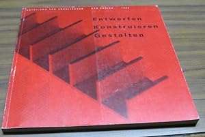 Seller image for Entwerfen, Konstruieren, Gestalten. 1993. for sale by Antiquariat Carl Wegner