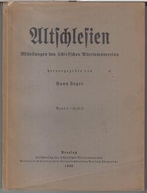 Bild des Verkufers fr Altschlesien. Band 6, Heft 2. - Mitteilungen des Schlesischen Altertumsvereins im Reichsbund fr Deutsche Vorgeschichte. - Aus dem Inhalt: Fritz Geschwendt - Die Vorgeschichte des Waldenburger Gebirges / Ernst Petersen: Schlesische Wandalenfunde der Zeitwende / Kurt Langenheim: Die Bedeutung der Wikinger fr Schlesiens Frhgeschichte / Max Hellmich: Schdelnagelung. zum Verkauf von Antiquariat Carl Wegner