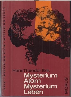 Seller image for Mysterium Atom, Mysterium Leben. Das Atom als Baustein der unbelebten und belebten Materie. for sale by Antiquariat Carl Wegner