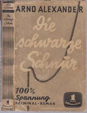 Die schwarze Schnur ( 1 Mark - Goldmann - Buch ).