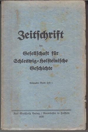 Imagen del vendedor de Sechzigster ( 60. ) Band, Heft 1: Zeitschrift der Gesellschaft fr Schleswig - Holsteinische Geschichte. - Aus dem Inhalt: Friedrich Frahm - Der Transitverkehr Schleswig - Hollingstedt / Fritz Graef: Westfalen in Flensburg / Walther Stephan: Die zur Erschlieung des Levante-Handels von dem Gottorfer Gesandten Dr. Cornelius Vinck 1622 / 23 unternommene Reise nach Sdfrankreich, Italien und Algier. a la venta por Antiquariat Carl Wegner