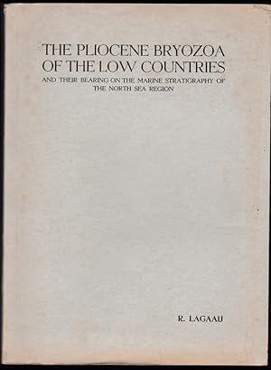 The Pliocene Bryozoa of the Low Countries and their bearing on the marine stratigraphy of the Nor...