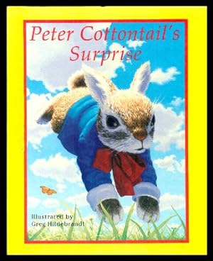 Seller image for PETER COTTONTAIL'S SURPRISE for sale by W. Fraser Sandercombe