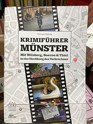 Krimiführer Münster : Mit Wilsberg, Boerne & Thiel in der Hochburg des Verbrechens.