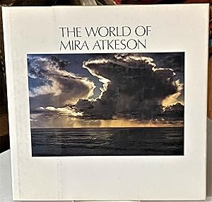 Imagen del vendedor de The World of Mira Atkeson a la venta por My Book Heaven