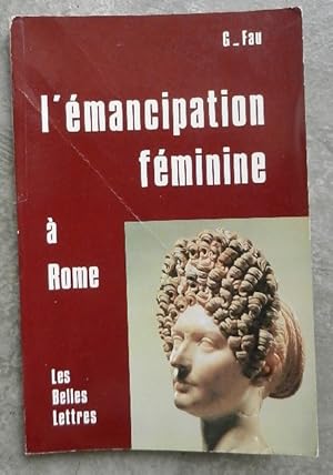 Imagen del vendedor de L'mancipation fminine dans la Rome antique. a la venta por Librairie les mains dans les poches