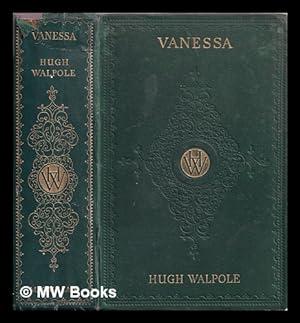 Image du vendeur pour Vanessa : a novel / by Hugh Walpole mis en vente par MW Books Ltd.