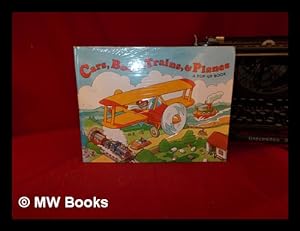 Imagen del vendedor de Cars, boats, trains, & planes: a pop-up book a la venta por MW Books Ltd.