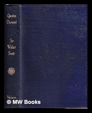 Image du vendeur pour Quentin Durward / by Sir Walter Scott, Bart mis en vente par MW Books Ltd.