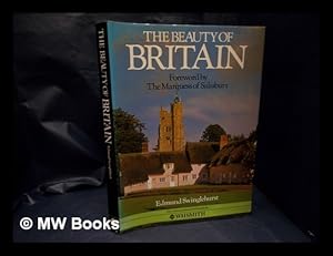 Seller image for The beauty of Britain / Edmund Swinglehurst ; foreword by the Marquess of Salisbury for sale by MW Books Ltd.