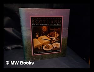 Immagine del venditore per Claire Macdonald's Scotland : the best of Scottish food and drink / with photographs by John Ferro Sims venduto da MW Books Ltd.
