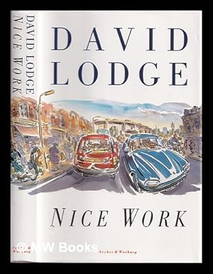 Image du vendeur pour Nice work / David Lodge mis en vente par MW Books Ltd.