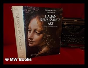 Bild des Verkufers fr A history of Italian renaissance art / Frederick Hartt zum Verkauf von MW Books Ltd.