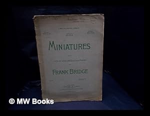 Immagine del venditore per Miniatures : for violin, violoncello & piano. Set I., Nos. 1-3 / Frank Bridge venduto da MW Books Ltd.