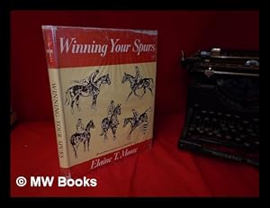 Seller image for Winning your spurs for sale by MW Books Ltd.