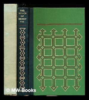 Seller image for The history of the reign of King Henry the seventh / edited with an introduction by Roger Lockyer for sale by MW Books Ltd.