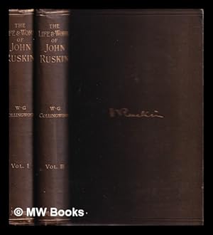 Seller image for The life and work of John Ruskin . / With portraits and other illustrations in two volumes for sale by MW Books Ltd.