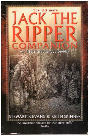 Seller image for THE ULTIMATE JACK THE RIPPER COMPANION An Illustrated Encyclopedia. for sale by Loretta Lay Books