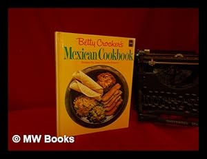 Seller image for Betty Crocker's Mexican cookbook for sale by MW Books Ltd.