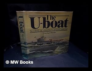 Bild des Verkufers fr The U-boat : the evolution and technical history of German submarines / by Eberhard Rssler ; translated by Harold Erenberg zum Verkauf von MW Books Ltd.