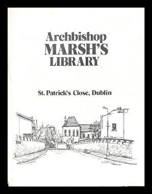 Seller image for Archbishop Marsh's Library; St. Patrick's Close, Dublin for sale by MW Books Ltd.