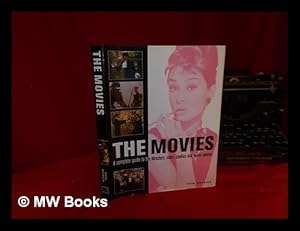 Seller image for The movies: a complete guide to the directors, stars, studios amd movie genres / Don Shiach for sale by MW Books Ltd.