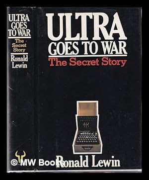 Seller image for Ultra goes to war : the secret story / Ronald Lewin for sale by MW Books Ltd.