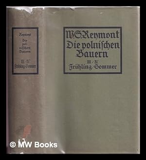Imagen del vendedor de Die polnischen Bauern / W. S. Reymont ; Einl. von J.P. d'Ardeschah [volume 3+4] a la venta por MW Books Ltd.
