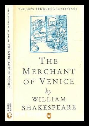 Seller image for The merchant of Venice / William Shakespeare; edited by W. Moelwyn Merchant for sale by MW Books Ltd.