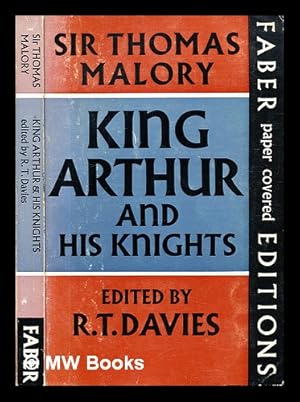 Bild des Verkufers fr King Arthur and his knights: a selection from what has been known as Le morte Darthur / made and edited by R.T. Davies zum Verkauf von MW Books Ltd.