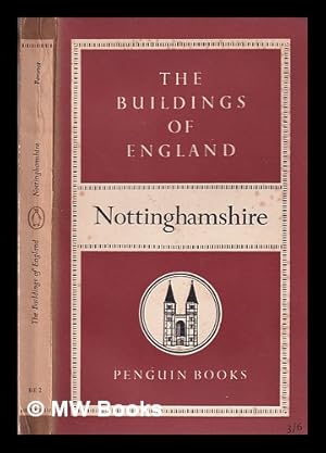 Imagen del vendedor de The buildings of England : Nottinghamshire / by Nikolaus Pevsner a la venta por MW Books Ltd.