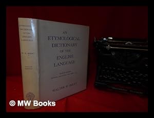 Seller image for An etymological dictionary of the English language / Walter W. Skeat for sale by MW Books Ltd.