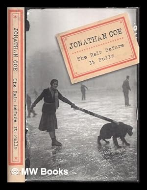 Seller image for The rain before it falls / Jonathan Coe for sale by MW Books Ltd.