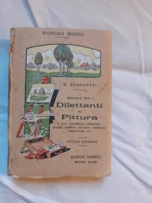 MANUALE PER I DILETTANTTI DI PITTURA OTTAVA EDIZIONE,