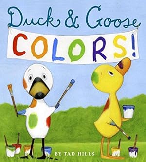 Bild des Verkufers fr Duck & Goose Colors zum Verkauf von WeBuyBooks