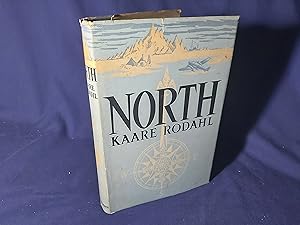 Immagine del venditore per North,The Nature and Drama of the Polar World(Hardback,w/dust jacket,1st Edition,1954) venduto da Codex Books