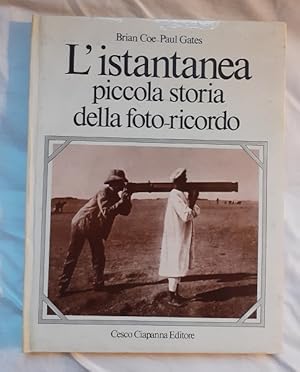 L'ISTANTANEA PICCOLA STORIA DELLA FOTO RICORDO,