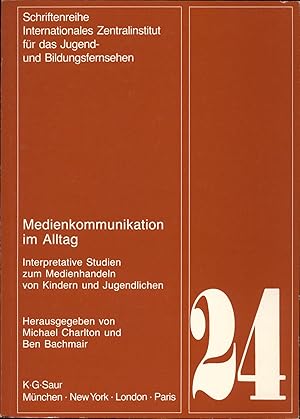 Bild des Verkufers fr Medienkommunikation im Alltag Interpretative Studien zum Medienhandeln von Kindern und Jugendlichen zum Verkauf von avelibro OHG