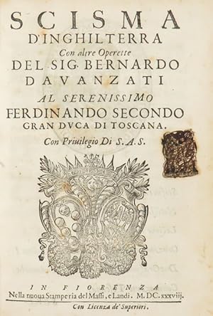 Bild des Verkufers fr Scisma d Inghilterra Con altre Operette del Sig. Bernardo Davanzati [contiene: Notizia de  Cambi; Lezione della moneta; Coltivazione toscana delle viti e d alcuni arbori] zum Verkauf von Libreria Antiquaria Pontremoli SRL