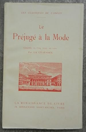 Le préjugé à la mode.